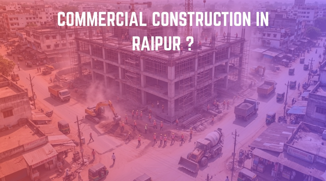 Commercial Construction in Raipur
