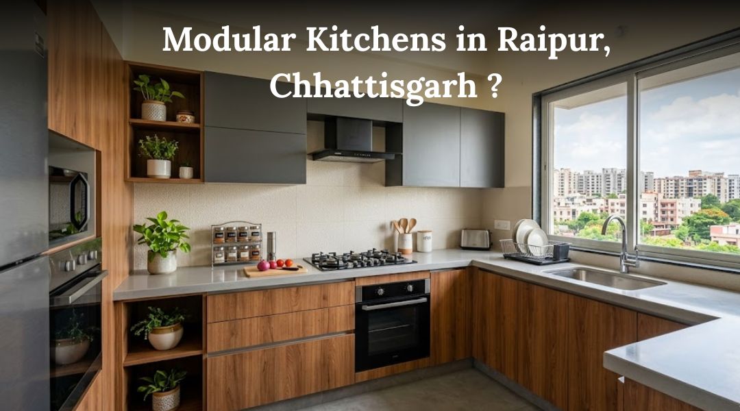 Modular Kitchens in Raipur, Chhattisgarh?